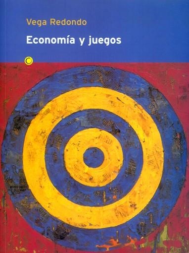 ECONOMIA Y JUEGOS | 9788485855889 | REDONDO, VEGA