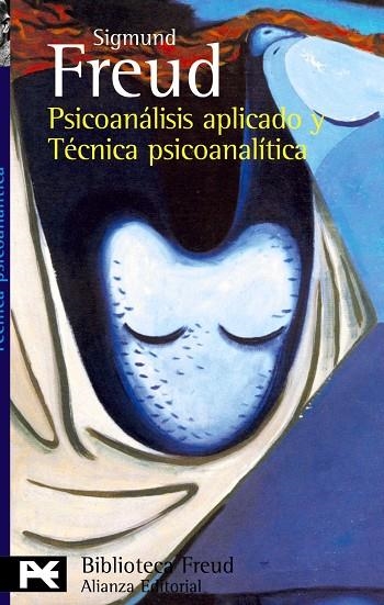 PSICOANALISIS APLICADO Y TECNICA PSICOANALITICA | 9788420656816 | FREUD, SIGMUND