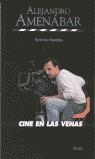 ALEJANDRO AMENABAR CINE EN LAS VENAS | 9788480680608 | SEMPERE, ANTONIO