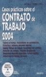 CASOS PRACTICOS SOBRE EL CONTRATO DE TRABAJO 2004 | 9788423422098 | FERRER, MIGUEL A