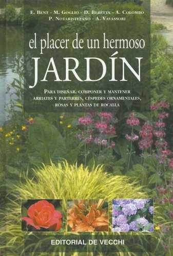 PLACER DE UN HERMOSO JARDIN, EL | 9788431530242 | BENT, E