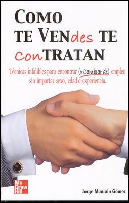 COMO TE VENDES TE CONTRATAN | 9788448140335 | MUNIAIN GOMEZ, JORGE