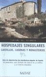 HOSPEDAJES SINGULARES 2004 | 9788434525306 | NAUTA PRESS