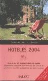 HOTELES 2004 | 9788434560062 | BALASCH I BLANCH, ENRIC/RUIZ ARRANZ, YOLANDA