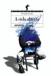 A CIELO ABIERTO | 9788420700281 | CLAUDIN, FERNANDO