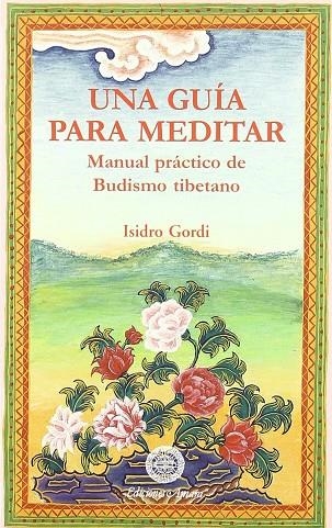 GUIA PRA MEDITAR, UNA                              MANUAL PR | 9788495094100 | GORDI, ISIDRO