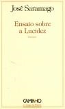 ENSAIO SOBRE A LUCIDEZ | 9789722116084 | SARAMAGO, JOSE