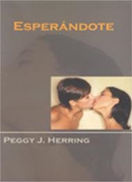 ESPERANDOTE | 9788495346575 | HERRING, PEGGY J