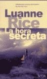 HORA SECRETA, LA | 9788466613965 | RICE, LUANNE