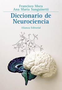 DICCIONARIO DE NEUROCIENCIA | 9788420629414 | MORA TERUEL, F.