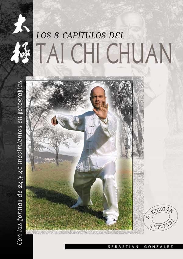 OCHO CAPITULOS DEL TAI CHI CHUAN, LOS | 9788420302805 | GONZALEZ RINCON, SEBASTIAN