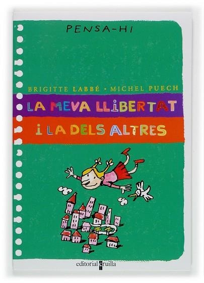 MEVA LLIBERTAT I LA DELS ALTRES, LA | 9788466107792 | LABBE, BRIGITTE