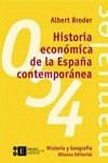 HISTORIA ECONOMICA DE LA ESPAÑA CONTEMPORANEA | 9788420687131 | BRODER, ALBERT