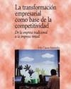 TRANSFORMACION EMPRESARIAL COMO BASE DE LA COMPETITIVIDAD | 9788436818512 | CUESTA FERNANDEZ, FELIX