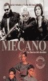 MECANO LA FUERZA DEL DESTINO | 9788497341776 | ADRADOS, JAVIER