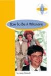 HOW TO BE A MILLIONAIRE | 9789963617258 | EDWARDS, JENNY