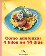 COMO ADELGAZAR 4 KILOS EN 14 DIAS | 9788484181927 | ILIES, ANGELIKA