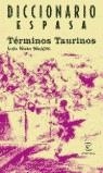 DICCIONARIO DE TERMINOS TAURINOS | 9788467014204 | NIETO, LUIS