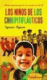 NIÑOS DE LOS CHIRIPITIFLAUTICOS, LOS | 9788497341844 | ELGUERO, IGNACIO