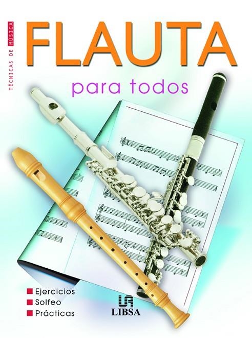 FLAUTA PARA TODOS | 9788466209106 | BERZAL PASCUAL, JOSE ANTONIO