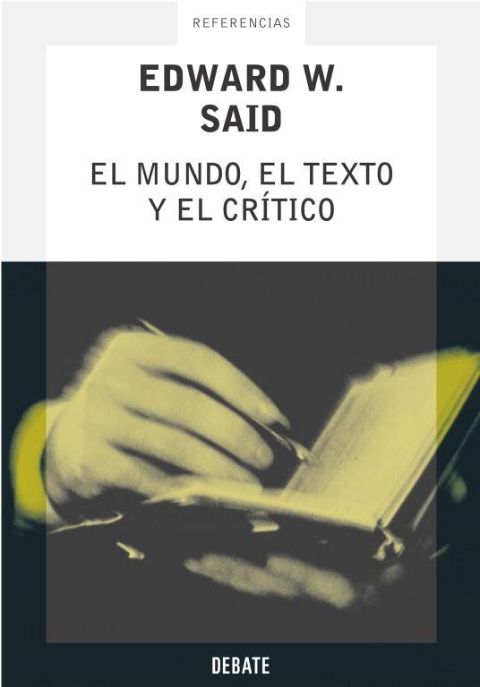 MUNDO EL TEXTO Y EL CRITICO, EL | 9788483065556 | SAID, EDWARD W