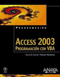 ACCESS 2003 PROGRAMACION CON VBA | 9788441516861 | TAYLOR, ALLEN G.