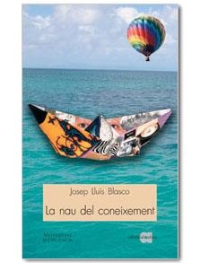 NAU DEL CONEIXEMENT, LA | 9788495916235 | BLASCO ESTELLES, JOSEP LLUIS