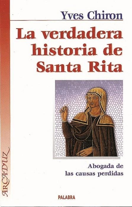 VERDADERA HISTORIA DE SANTA RITA, LA | 9788482397887 | CHIRON, YVES