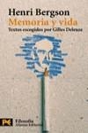 MEMORIA Y VIDA TEXTOS ESCOGIDOS POR GILLES DELEUZE | 9788420656724 | BERGSON, HENRI