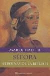 SEFORA HEROINAS DE LA BIBLIA II | 9788408052968 | HALTER, MAREK