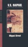 MIGUEL STREET | 9788439710509 | NAIPAUL, V S