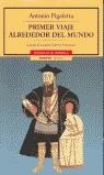 PRIMER VIAJE ALREDEDOR DEL MUNDO | 9788449202285 | PIGAFETTA, ANTONIO