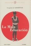 MALA EDUCACION, LA -  GUION - | 9788495839701 | ALMODOVAR, PEDRO