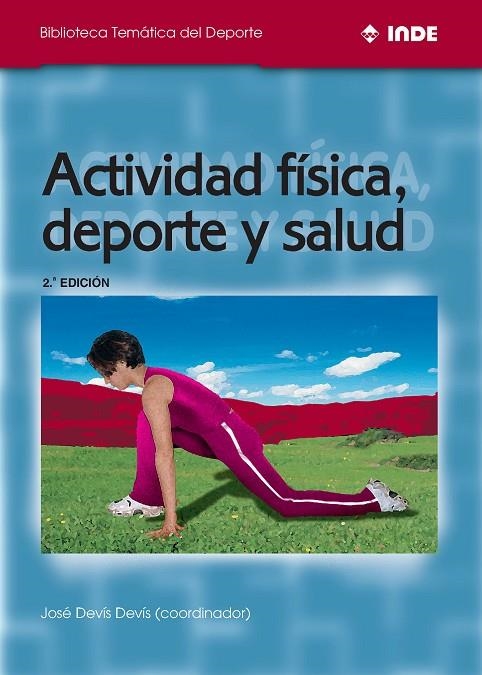 ACTIVIDAD FISICA DEPORTE Y SALUD | 9788495114099 | DEVÍS DEVÍS, JOSÉ