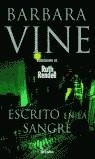 ESCRITO EN LA SANGRE | 9788425338625 | VINE, BARBARA (PSEUDONIM RUTH RENDELL)