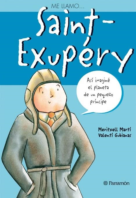 SAINT-EXUPERY | 9788434226029 | MARTI, MERITXELL/ GUBIANAS, VALENTI