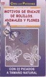 MOTIVOS DE ENCAJE DE BOLILLOS. ANIMALES Y FLORES | 9788495873811 | BELLON, BRIGITTE