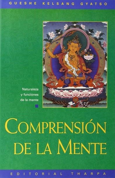 COMPRENSION DE LA MENTE | 9788492094394 | GYATSO, GUESHE KELSANG