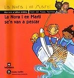 NORA I EN MARTI SE'N VAN A PESCAR, LA | 9788424690861 | VINYOLS, DOLORS