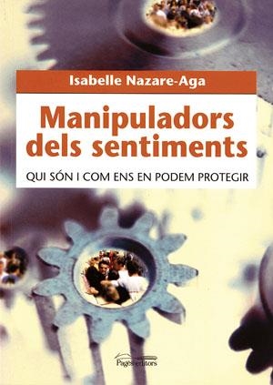 MANIPULADORS DELS SENTIMENTS | 9788497791311 | NAZARE-AGA, ISABELLE