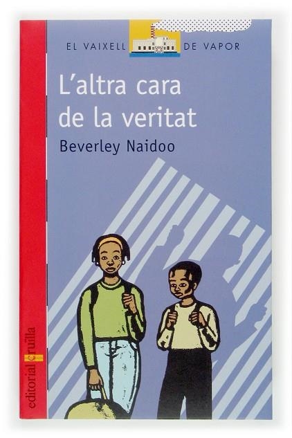 ALTRA CARA DE LA VERITAT, L' | 9788466109093 | NAIDOO, BEVERLEY