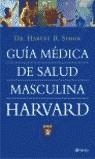 GUIA MEDICA DE SALUD MASCULINA HARVARD | 9788408051619 | SIMON, HARVEY B.