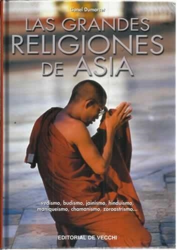 GRANDES RELIGIONES DE ASIA, LAS | 9788431530358 | DUMARCET, LIONEL