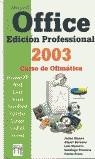 OFFICE 2003 EDICION PROFESIONAL | 9788496097292 | BLANCO Y OTROS