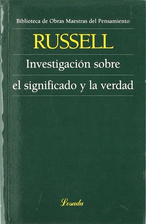 INVESTIGACION SOBRE EL SIGNIFICADO Y LA VERDAD | 9789500378420 | RUSSELL