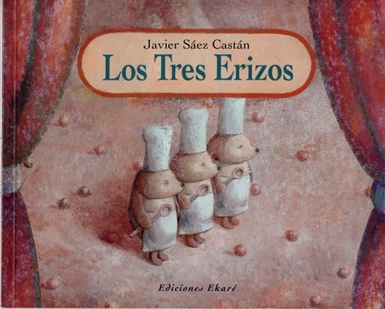 TRES ERIZOS, LOS | 9789802572977 | SAEZ CASTAN,  JAVIER