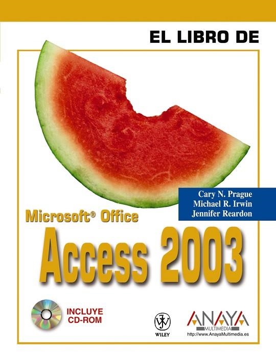 ACCESS 2003 | 9788441516854 | PRAGUE, CARY N.