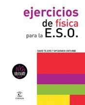 EJERCICIOS DE FISICA PARA LA E.S.O. | 9788467014303 | TEJERO/UNTURBE