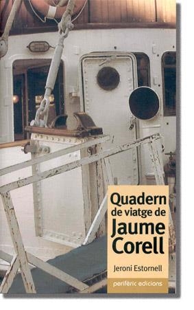 QUADERN DE VIATGE DE JAUME CORELL | 9788493326081 | ESTORNELL, JERONI