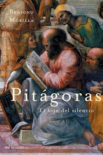 PITAGORAS, EL HIJO DEL SILENCIO | 9788427030404 | MORILLA, BENIGNO